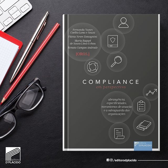 Compliance em perspectiva: abrangência, especificidades, mecanismos de atuação e a salvaguarda das organizações